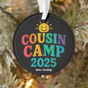 Cousin Camp 2025 Sommerurlaub Spaß Camping Ornament