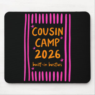 Cousin-Camp 2026 integrierte beste Freundinnen Cam Mousepad