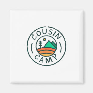 Cousin-Camp-Freunde Sommer Reise Familie Camping V Magnet