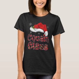 Cousin Claus Christmas Hat Red Kariert Family Grou T-Shirt