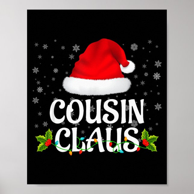 Cousin Claus Christmas Lights Santa Pajama Family  Poster (Vorne)