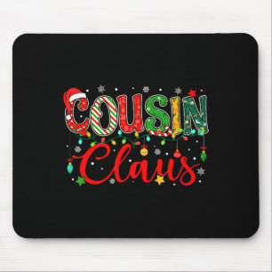 Cousin Claus Weihnachtslichter Pyjama Familie Matc Mousepad