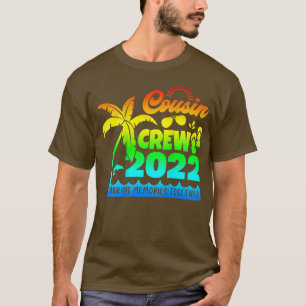 Cousin Crew 2022 Familientreffen Erinnerungen scha T-Shirt