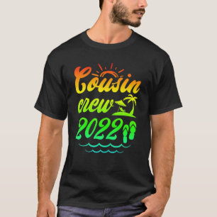 Cousin Crew 2022 Sommerferien Beach Matching Fa T-Shirt