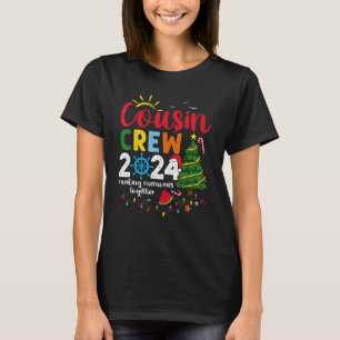 Cousin Crew 2024 Erinnerungen zusammenbringen Chri T-Shirt