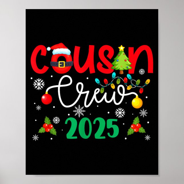Cousin Crew 2025 Christmas Xmas Holiday Matching F Poster (Vorne)