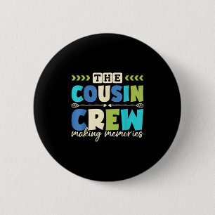 Cousin Crew 2025 Erinnerung an Familienurlaub C Button