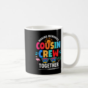 Cousin Crew 2025 Erinnerungen Wiedersehen Ma Kaffeetasse