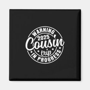 Cousin Crew 2025 Familientreffen Reise Wochenende Magnet