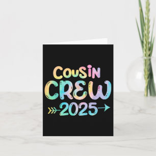 Cousin Crew 2025 Gefärbte Krawatte Niedlich Wieder Karte