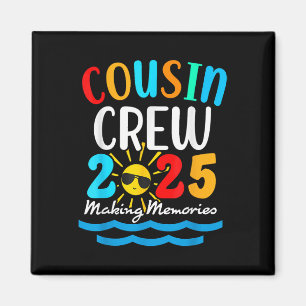 Cousin Crew 2025 Sommerferien Beach Familienausflu Magnet