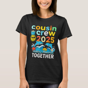 Cousin-Crew 2025 Sommerferien Strand Familienreise T-Shirt