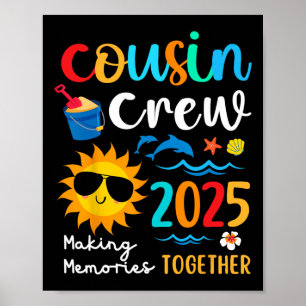 Cousin Crew 2025 Sommerferien Strandfamilienreise Poster
