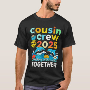Cousin-Crew 2025 Sommerferien Strandfamilienreise T-Shirt