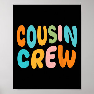 Cousin Crew 2025 Urlaub Familie Kind Junge Mädchen Poster