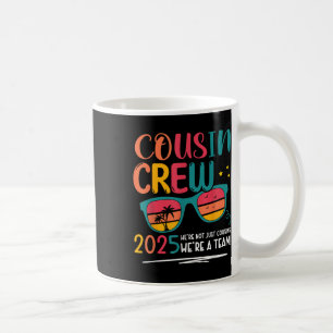 Cousin Crew 2025 Wiedersehen Making Erinnerungen M Kaffeetasse