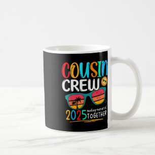Cousin Crew 2025 Wiedersehen Making Erinnerungen M Kaffeetasse