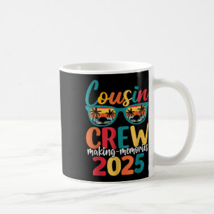 Cousin Crew 2025 Wiedersehen Making Erinnerungen M Kaffeetasse