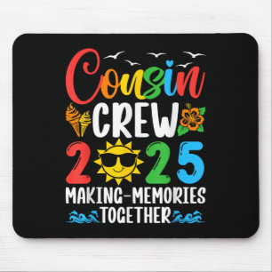 Cousin Crew 2025 Wiedersehen Matching Family Mousepad