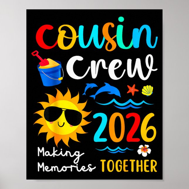 Cousin Crew 2026 Making Memories Summer Family Vac Poster (Vorne)