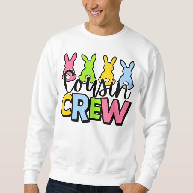 Cousin Crew Bunte Osterhasen Sweatshirt (Vorderseite)