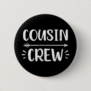 Cousin Crew Button