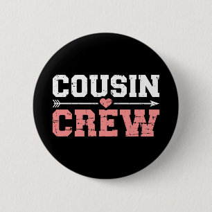 Cousin Crew Button