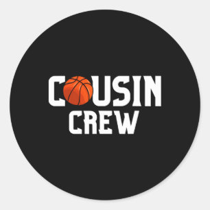 Cousin Crew Bysketbyll Squad Familienfreunde Spaß Runder Aufkleber