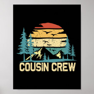 Cousin Crew Camping Freunde Sommer Familienurlaub Poster