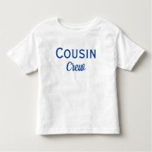 Cousin Crew Custom Kleinkind T - Shirt
