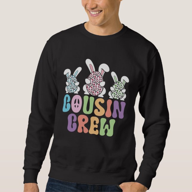 Cousin Crew Easter Bunny Family Matching Toddler B Sweatshirt (Vorderseite)