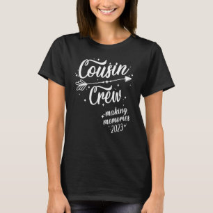Cousin Crew Erinnerungen Wiedersehen Tr 2023 Serie T-Shirt