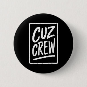 Cousin Crew Familie Passende Lustige Cousin Squad Button