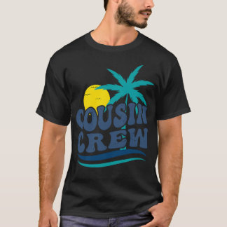 Cousin Crew Familie Sommerurlaub Tropischer Strand T-Shirt