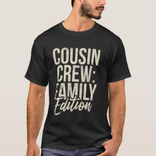 Cousin Crew Familienedition Cousin T-Shirt