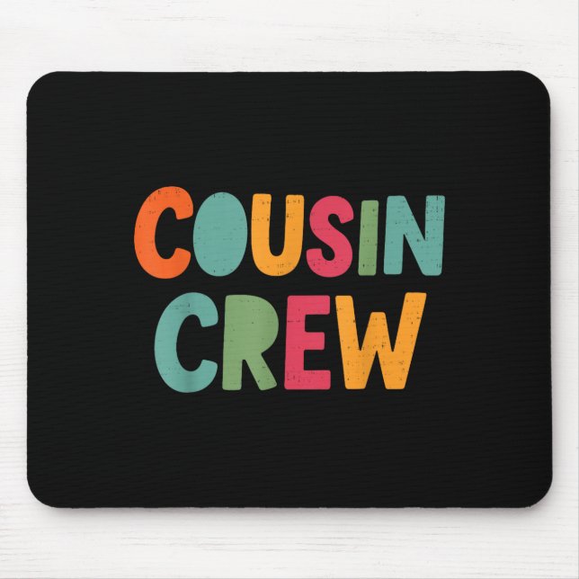 Cousin Crew Family Matching Funny Cousin Team Girl Mousepad (Vorne)