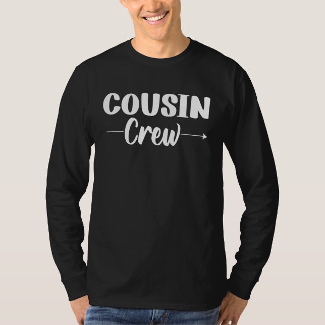 Cousin Crew Family Reunion Gathering Get Together T-Shirt (Vorderseite)