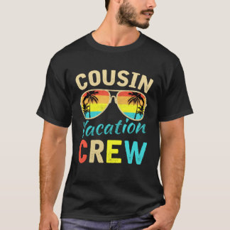 Cousin Crew Family Vacation Summer Vacation Beach  T-Shirt