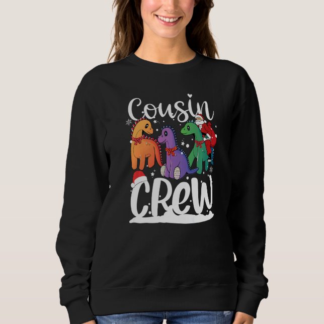 Cousin crew for Kids Boys Girls of rex Dinosaur Ch Sweatshirt (Vorderseite)
