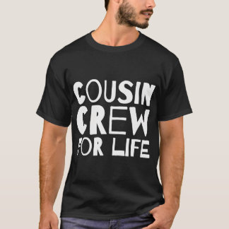 Cousin-Crew für lebensbegleitende Anpassung T-Shirt