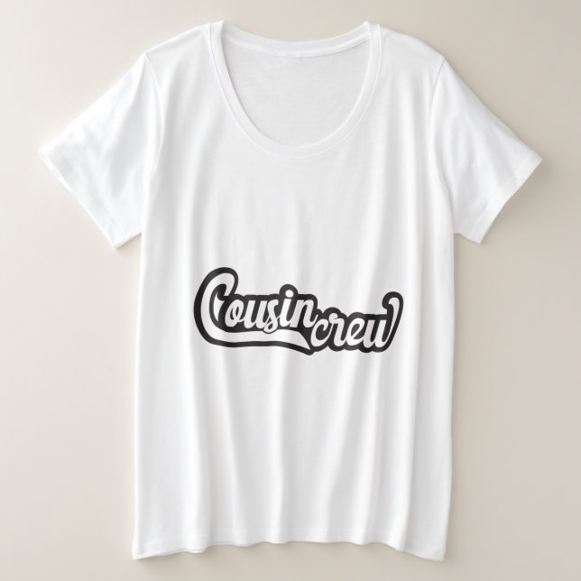 Cousin Crew Große Größe T-Shirt (Design vorne)
