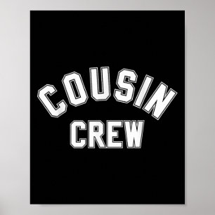 Cousin Crew Kinder Frauen Männer Mädchen Funny Ges Poster