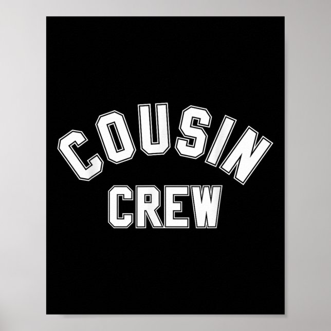 Cousin Crew Kinder Frauen Männer Mädchen Funny Ges Poster (Vorne)
