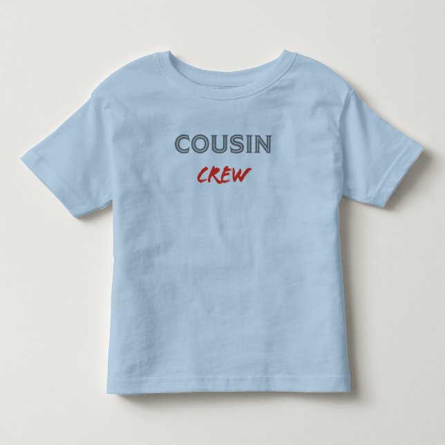 Cousin Crew Kleinkind T-shirt (Vorderseite)