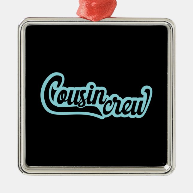 Cousin Crew Ornament Aus Metall (Vorne)
