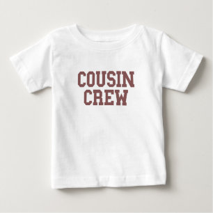 Cousin Crew   Rust Kids Baby Baby T-shirt