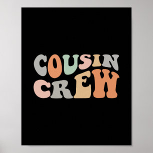 Cousin Crew-Shirt Erwachsene Kinder passendes Cous Poster