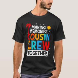 Cousin Crew Sommerurlaub Beach Familienreisen Mat T-Shirt
