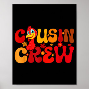 Cousin Crew Squad Erntedankfest Truthahn Niedliche Poster