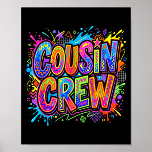 Cousin Crew Squad Familie passende Jungen Mädchen  Poster